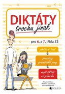 Diktáty trochu jinak pro 6. a 7. třídu ZŠ