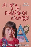 Julinka a její písmenkoví kamarádi
