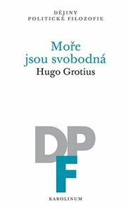 Moře jsou svobodná - Hugo Grotius