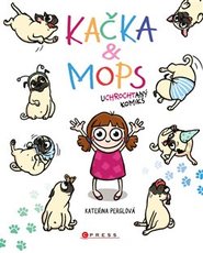 Kačka &amp; Mops