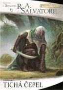 Tichá čepel - Robert Anthony Salvatore