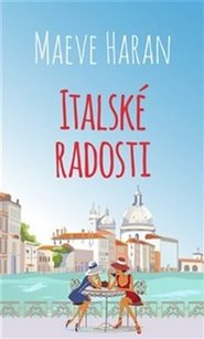 Italské radosti - Maeve Haran