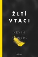 Žltí vtáci - Kevin Powers