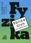 Fyzika - Sbírka úloh pro střední školy (kniha + CD)