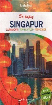 Singapur do kapsy - Lonely Planet