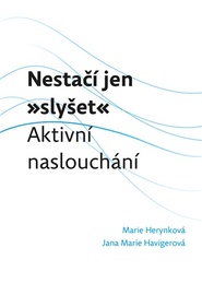 Nestačí jen "slyšet"