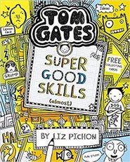 Tom Gates 10: Super Good Skills (Almost...) - Liz Pichon