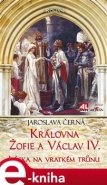 Královna Žofie a Václav IV.