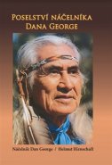Poselství náčelníka Dana George - Dan George