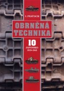 Obrněná technika 10 - Japonsko 1919 – 1945 - Ivo Pejčoch