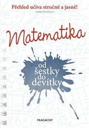 Matematika od šestky do devítky