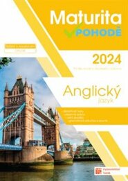 Maturita v pohodě - Anglický jazyk 2024