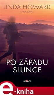 Po západu slunce - Linda Howard, Linda Jones