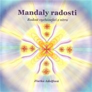 Mandaly radosti - Zlatka Adolfová