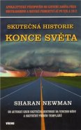 Skutečná historie konce světa - Sarah Newman