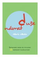 Návrat duše - Alberto Villoldo