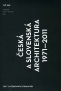 Česká a slovenská architektura 1971–2011