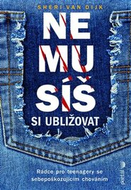 Nemusíš si ubližovat