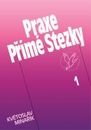 Praxe Přímé Stezky 1 (váz.)