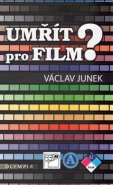 Umřít pro film