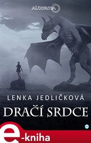 Dračí srdce - Lenka Jedličková
