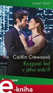 Rozpustí led v jeho srdci?