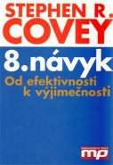 8. návyk - Stephen R. Covey