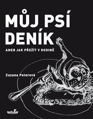 Můj psí deník aneb Jak přežít v rodině