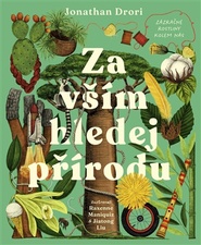 Za vším hledej přírodu