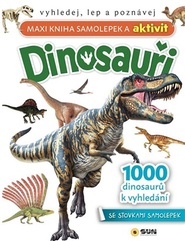 DINOSAUŘI - Maxi kniha samolepek a aktivit