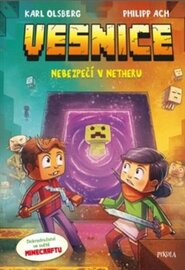Minecraft: Vesnice. Nebezpečí v Netheru