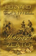 Sharpovo zlato - Bernard Cornwell