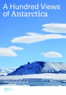A Hundred Views of Antarctica
