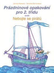 Nebojte se Pirátů - Jarmila Pánková, Veronika Bernardová