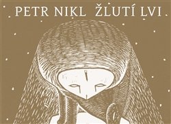 Žlutí lvi - Petr Nikl
