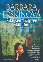 Žila jsem již před staletími - Barbara Erskinová