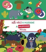 101 věcí k hledání a nalepování Příroda