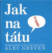 Jak na tátu - Alec Greven