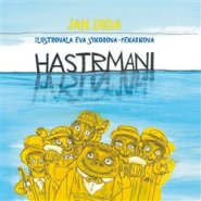 Hastrmani - Jan Drda