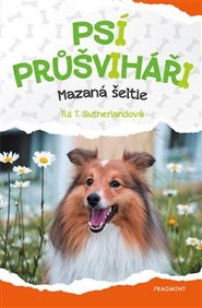 Psí průšviháři – Mazaná šeltie