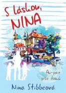 S láskou, Nina