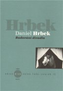 Budování divadla - Daniel Hrbek