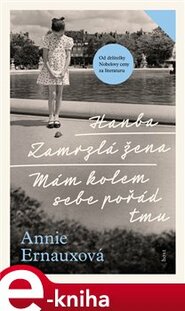 Hanba + Zamrzlá žena + Mám kolem sebe pořád tmu