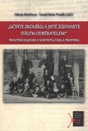 "Učiňte zkoušku a jistě zůstanete stálým odběratelem!" Proutěná kultura v kontextu času a prostoru