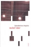Fahrenheitova dvojčata - Michel Faber
