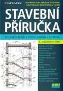 Stavební příručka - kol., Josef Remeš, Ivana Utíkalová, Petr Kacálek