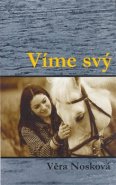 Víme svý - Věra Nosková