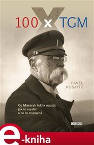 100 x TGM - Pavel Kosatík