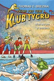 Klub Tygrů – Monstrum v bazénu