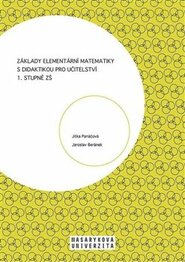 Základy elementární matematiky s didaktikou pro učitelství 1. stupně ZŠ - Jitka Panáčková, Jaroslav Beránek
